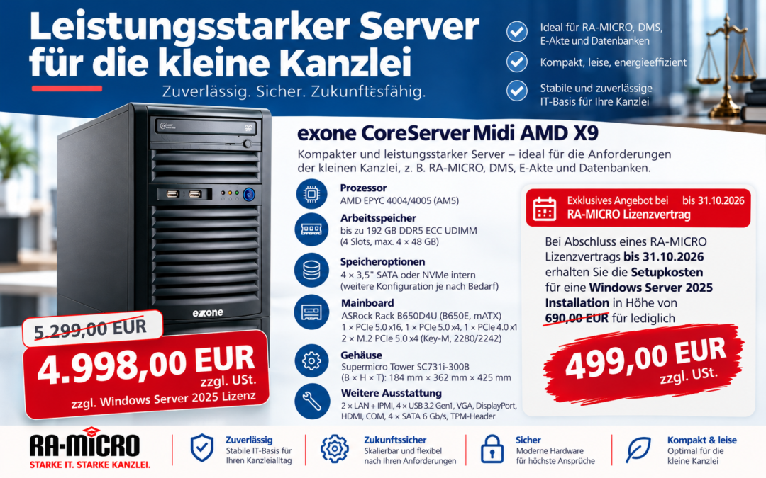 exone CoreServer Midi AMD X9 – leistungsstarker Kanzleiserver für kleine Anwaltskanzleien mit RA-MICRO